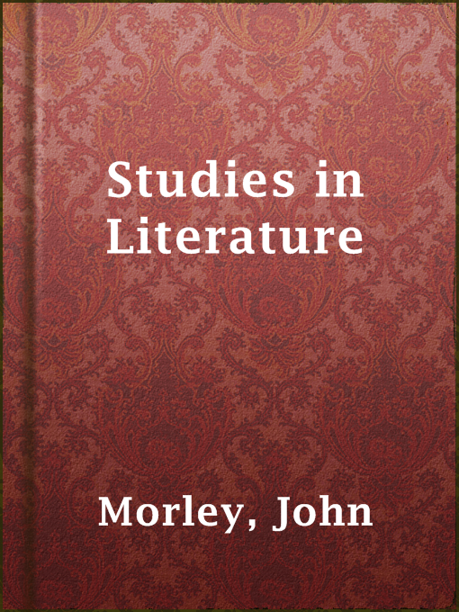 Title details for Studies in Literature by John Morley - Available